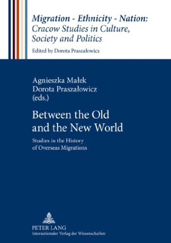 Between the Old and the New World by Agnieszka MalekDorota PraszalowiczDorota Praszalowicz-Hardcover
Between the Old and the New World by Agnieszka MalekDorota PraszalowiczDorota Praszalowicz-Hardcover