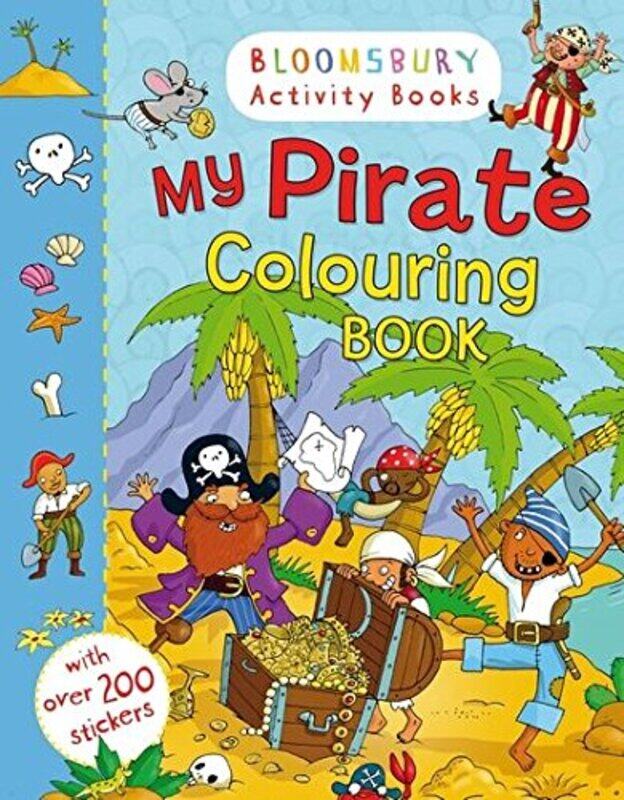 My Pirate Colouring Book (Bloomsbury Activity Books), Paperback Book, By: MY PIRATE COLOURING BOOK
My Pirate Colouring Book (Bloomsbury Activity Books), Paperback Book, By: MY PIRATE COLOURING BOOK