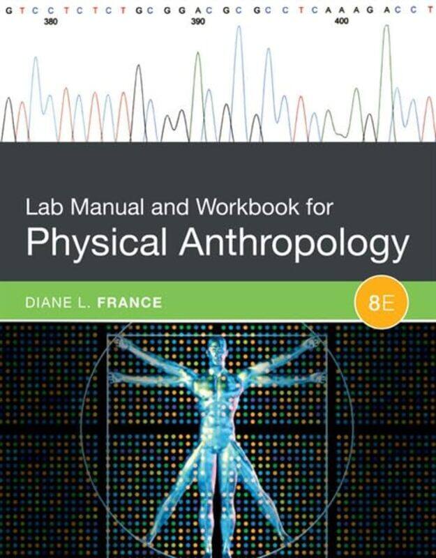 Lab Manual and Workbook for Physical Anthropology by Kyung AnKang Soojung-Paperback
Lab Manual and Workbook for Physical Anthropology by Kyung AnKang Soojung-Paperback