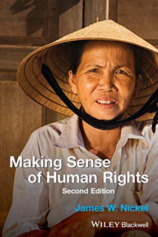 Making Sense of Human Rights by James Arizona State University Nickel-Paperback
Making Sense of Human Rights by James Arizona State University Nickel-Paperback
