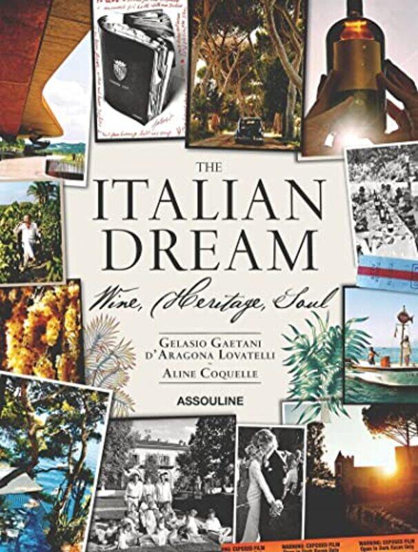 Italian Dream: Wine, Heritage, Soul,Hardcover by Gaetani d'Aragona Lovatelli, Gelasio - Coquelle, Aline - Elkann, Lapo
Italian Dream: Wine, Heritage, Soul,Hardcover by Gaetani d'Aragona Lovatelli, Gelasio - Coquelle, Aline - Elkann, Lapo
