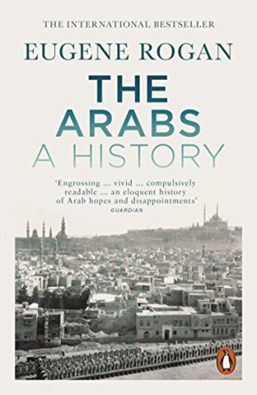 The Arabs: A History - Revised and Updated Edition, Paperback Book, By: Eugene Rogan
The Arabs: A History - Revised and Updated Edition, Paperback Book, By: Eugene Rogan