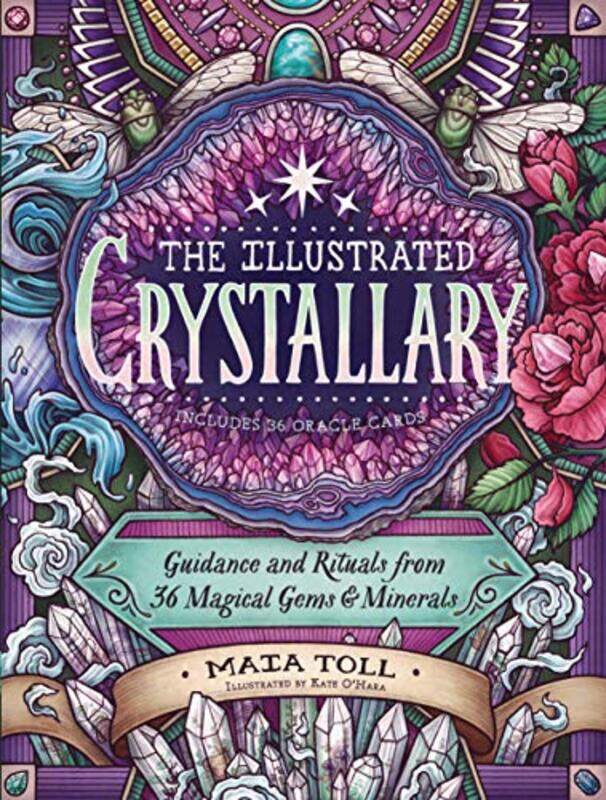 Illustrated Crystallary: Guidance & Rituals from 36 Magical Gems & Minerals,Hardcover,by:Toll, Maia
Illustrated Crystallary: Guidance & Rituals from 36 Magical Gems & Minerals,Hardcover,by:Toll, Maia