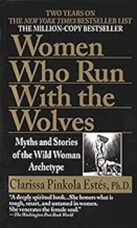 Women Who Run With The Wolves Contacting The Power Of The Wild Woman by Estes Clarissa Pinkola Paperback
Women Who Run With The Wolves Contacting The Power Of The Wild Woman by Estes Clarissa Pinkola Paperback