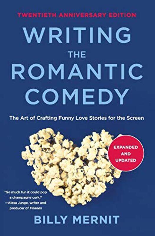 Writing The Romantic Comedy 20th Anniversary Expanded and Updated Edition by Billy Mernit-Paperback
Writing The Romantic Comedy 20th Anniversary Expanded and Updated Edition by Billy Mernit-Paperback