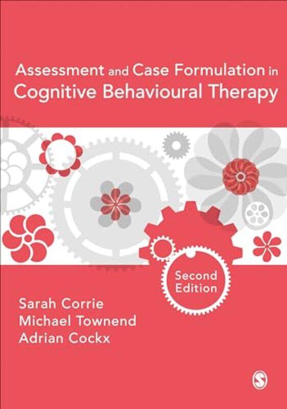 Assessment and Case Formulation in Cognitive Behavioural Therapy by GARP Global Association of Risk ProfessionalsRichard ApostolikChristopher Donohue-
Assessment and Case Formulation in Cognitive Behavioural Therapy by GARP Global Association of Risk ProfessionalsRichard ApostolikChristopher Donohue-