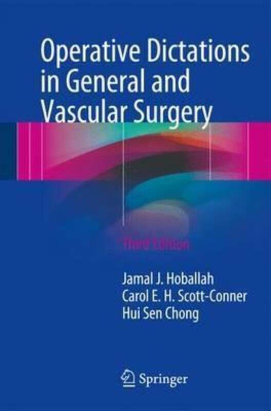 Operative Dictations in General and Vascular Surgery, Paperback Book, By: Jamal J. Hoballah
Operative Dictations in General and Vascular Surgery, Paperback Book, By: Jamal J. Hoballah
