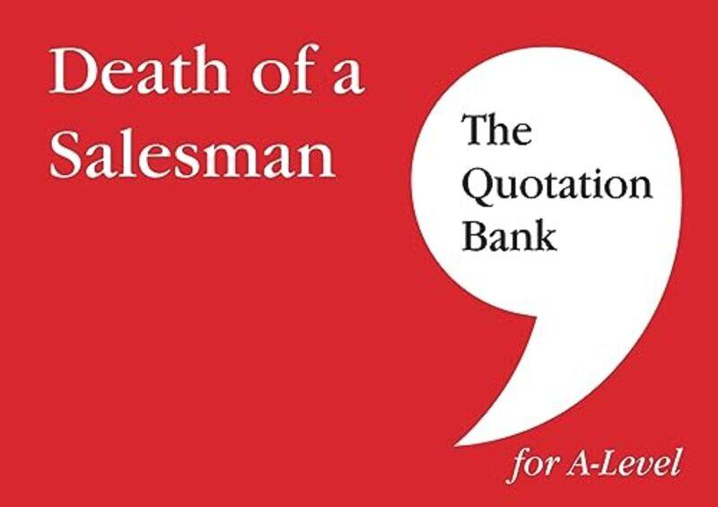 The Quotation Bank Death of A Salesman Revision and Study Guide for English Literature by Carl CernyThe Quotation Bank-Paperback
The Quotation Bank Death of A Salesman Revision and Study Guide for English Literature by Carl CernyThe Quotation Bank-Paperback