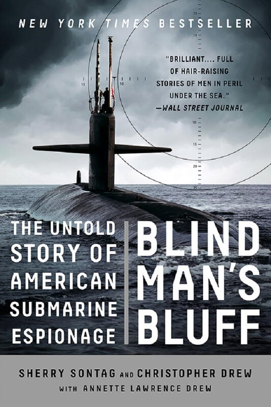 Blind Man's Bluff: The Untold Story of American Submarine Espionage, Paperback Book, By: Sherry Sontag & Christopher Drew
Blind Man's Bluff: The Untold Story of American Submarine Espionage, Paperback Book, By: Sherry Sontag & Christopher Drew