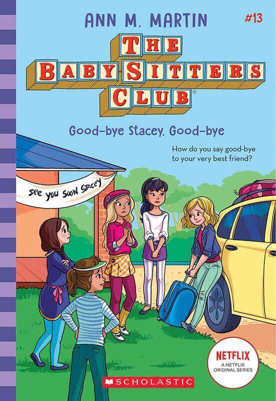 Good-bye Stacey, Good-Bye (The Baby Sitters Club #13), Volume 13, Paperback Book, By: Ann M Martin
Good-bye Stacey, Good-Bye (The Baby Sitters Club #13), Volume 13, Paperback Book, By: Ann M Martin
