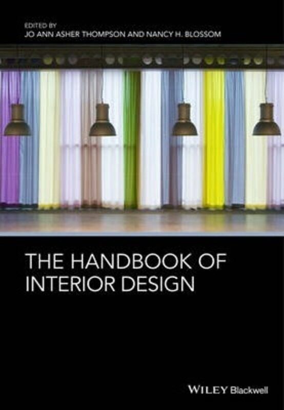 The Handbook of Interior Design.Hardcover,By :Thompson, Jo Ann Asher - Blossom, Nancy
The Handbook of Interior Design.Hardcover,By :Thompson, Jo Ann Asher - Blossom, Nancy