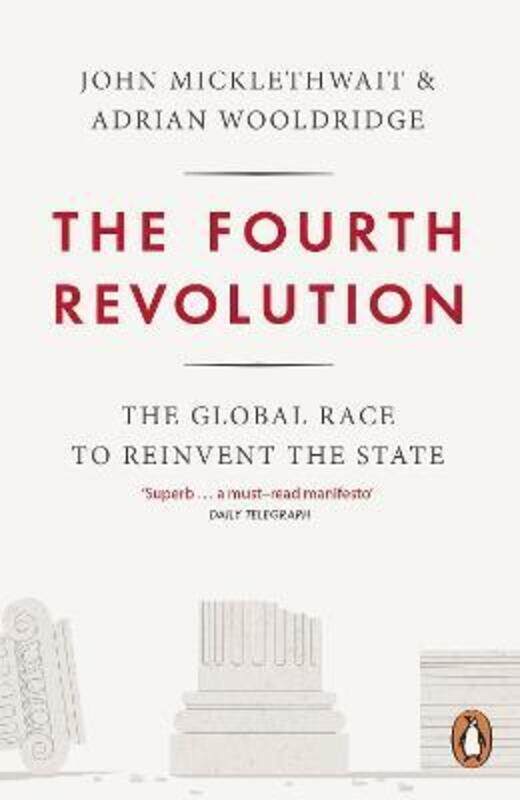 The Fourth Revolution: The Global Race to Reinvent the State.paperback,By :Adrian Wooldridge
The Fourth Revolution: The Global Race to Reinvent the State.paperback,By :Adrian Wooldridge