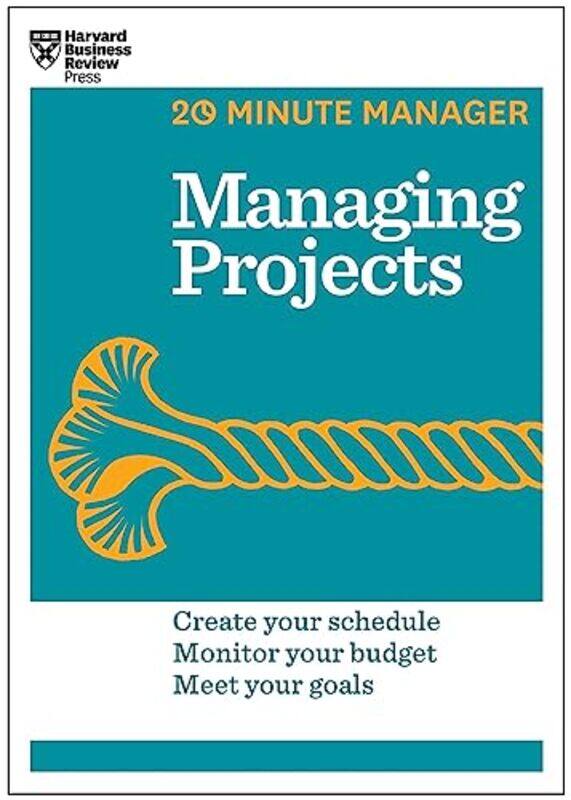 Managing Projects HBR 20Minute Manager Series by Harvard Business Review-Paperback
Managing Projects HBR 20Minute Manager Series by Harvard Business Review-Paperback