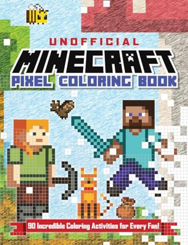 The Unofficial Minecraft Pixel Coloring Book by Andrews McMeel Publishing-Paperback
The Unofficial Minecraft Pixel Coloring Book by Andrews McMeel Publishing-Paperback