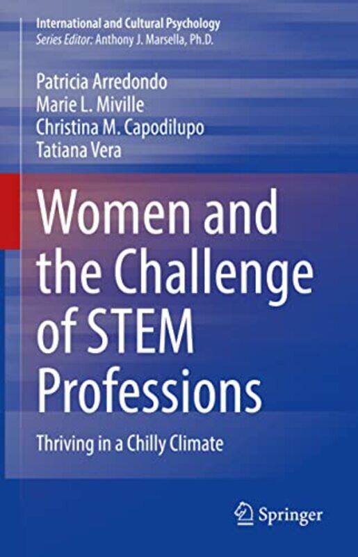 Women And The Challenge Of Stem Professions by Patricia ArredondoMarie L MivilleChristina M CapodilupoTatiana Vera-Hardcover
Women And The Challenge Of Stem Professions by Patricia ArredondoMarie L MivilleChristina M CapodilupoTatiana Vera-Hardcover