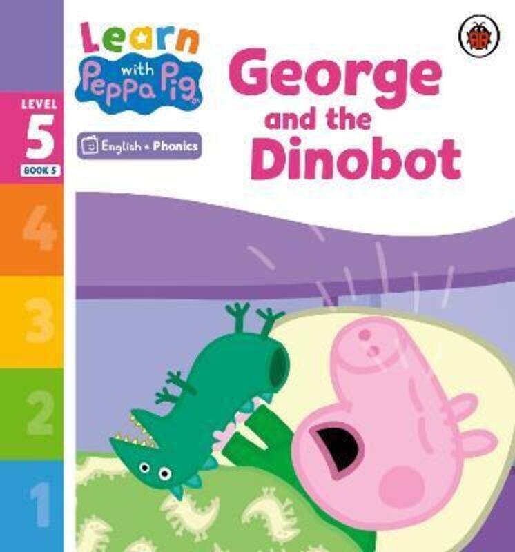 Learn with Peppa Phonics Level 5 Book 5 - George and the Dinobot (Phonics Reader)
Learn with Peppa Phonics Level 5 Book 5 - George and the Dinobot (Phonics Reader)