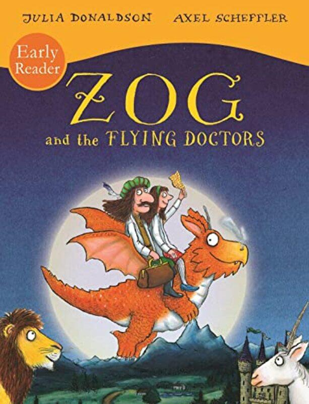 Zog and the Flying Doctors Early Reader by Julia DonaldsonAxel Scheffler-Paperback
Zog and the Flying Doctors Early Reader by Julia DonaldsonAxel Scheffler-Paperback