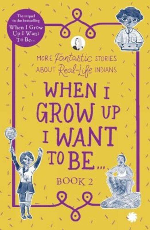 When I Grow Up I Want To Be Book 2 2021 More Fantastic Stories About Real-Life Indians By Books Tweak - Paperback
When I Grow Up I Want To Be Book 2 2021 More Fantastic Stories About Real-Life Indians By Books Tweak - Paperback
