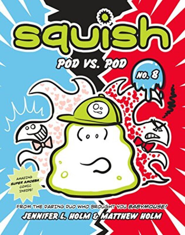 Squish #8: Pod vs. Pod,Paperback,by:Holm, Jennifer L. - Holm, Matthew - Holm, Jennifer L. - Holm, Matthew
Squish #8: Pod vs. Pod,Paperback,by:Holm, Jennifer L. - Holm, Matthew - Holm, Jennifer L. - Holm, Matthew