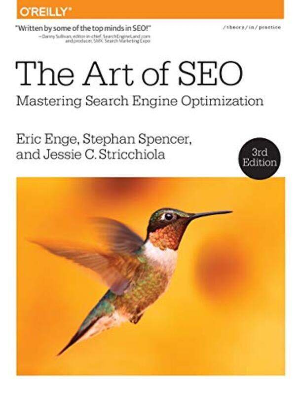 The Art of SEO 3e,Paperback,By:Enge, Eric - Spencer, Stephan - Stricchiola, Jessie
The Art of SEO 3e,Paperback,By:Enge, Eric - Spencer, Stephan - Stricchiola, Jessie