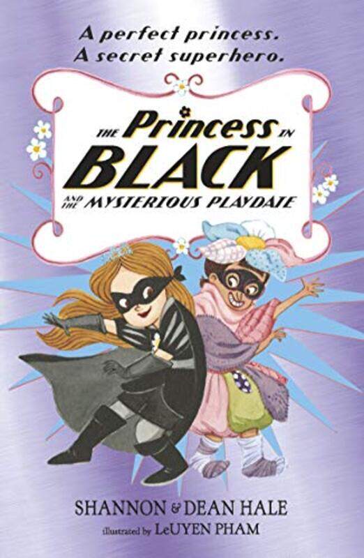 The Princess in Black and the Mysterious Playdate , Paperback by Hale, Shannon - Hale, Dean - Pham, LeUyen
The Princess in Black and the Mysterious Playdate , Paperback by Hale, Shannon - Hale, Dean - Pham, LeUyen
