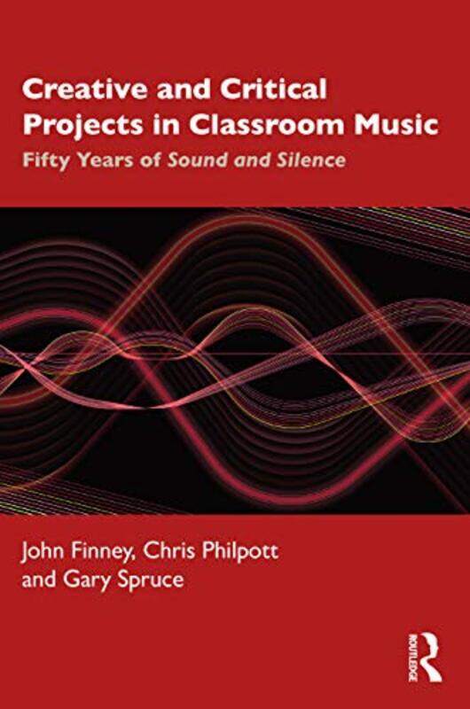 Creative And Critical Projects In Classroom Music by John FinneyChris PhilpottGary Spruce-Paperback
Creative And Critical Projects In Classroom Music by John FinneyChris PhilpottGary Spruce-Paperback