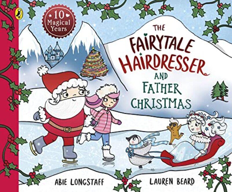 The Fairytale Hairdresser and Father Christmas by Abie LongstaffLauren Beard-Paperback
The Fairytale Hairdresser and Father Christmas by Abie LongstaffLauren Beard-Paperback