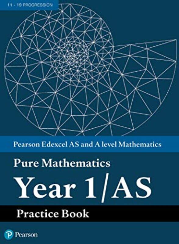 Pearson Edexcel AS and A level Mathematics Pure Mathematics Year 1AS Practice Book -Paperback
Pearson Edexcel AS and A level Mathematics Pure Mathematics Year 1AS Practice Book -Paperback