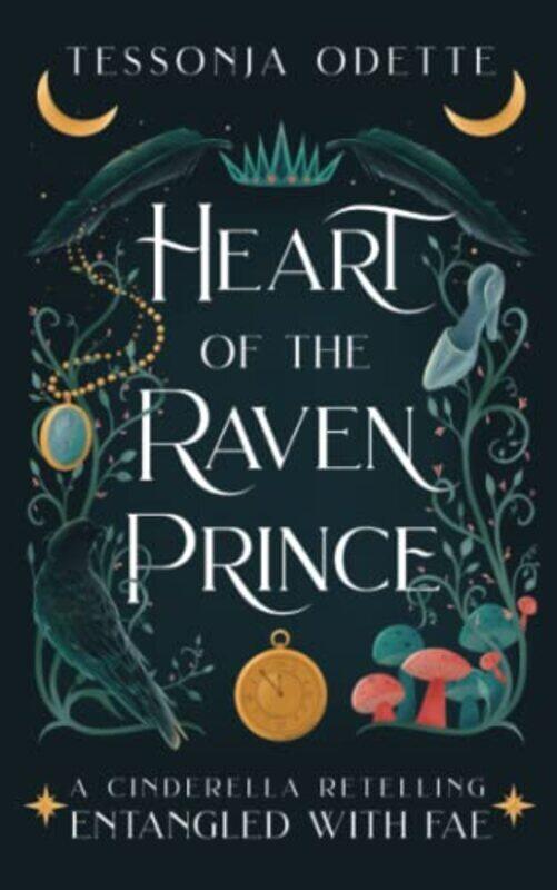 Heart of the Raven Prince: A Cinderella Retelling , Paperback by Odette, Tessonja
Heart of the Raven Prince: A Cinderella Retelling , Paperback by Odette, Tessonja