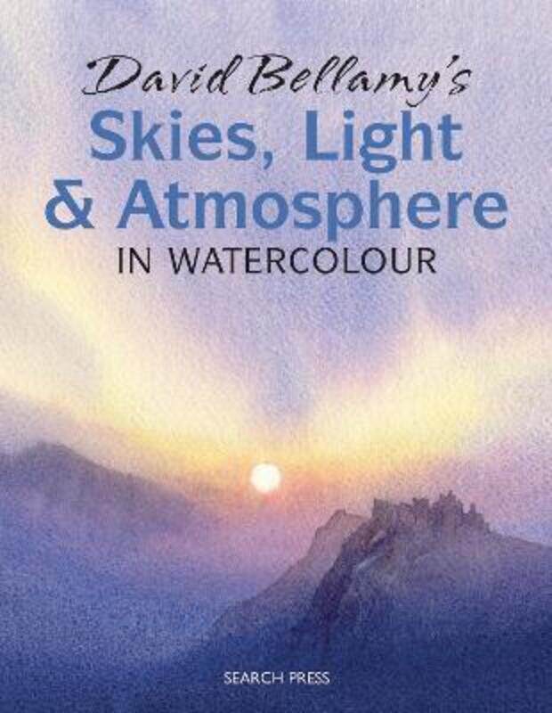 David Bellamy's Skies, Light and Atmosphere in Watercolour,Paperback,ByBellamy, David
David Bellamy's Skies, Light and Atmosphere in Watercolour,Paperback,ByBellamy, David