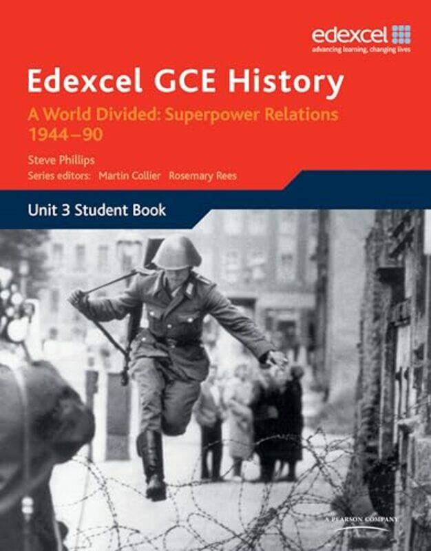 Edexcel Gce History A2 Unit 3 E2 A World Divided Superpower Relations 194490 By Phillips, Steve - Paperback
Edexcel Gce History A2 Unit 3 E2 A World Divided Superpower Relations 194490 By Phillips, Steve - Paperback