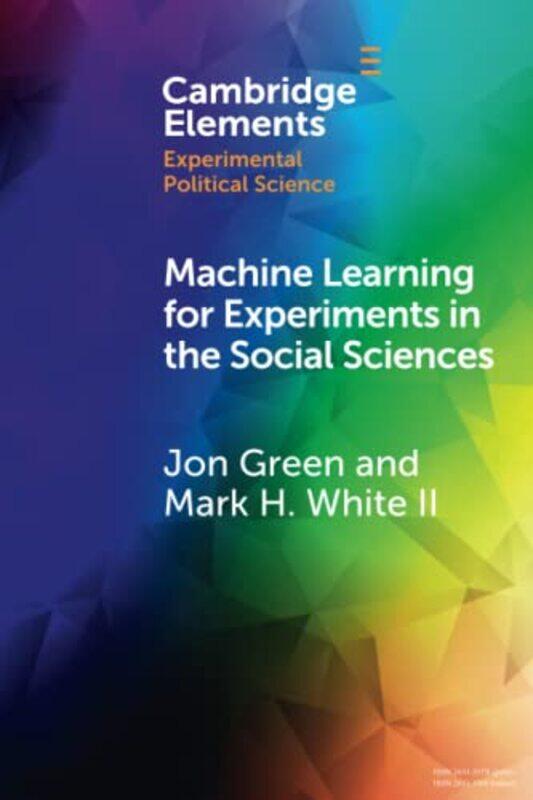 Machine Learning for Experiments in the Social Sciences by Studio Hard Deluxe-Paperback
Machine Learning for Experiments in the Social Sciences by Studio Hard Deluxe-Paperback