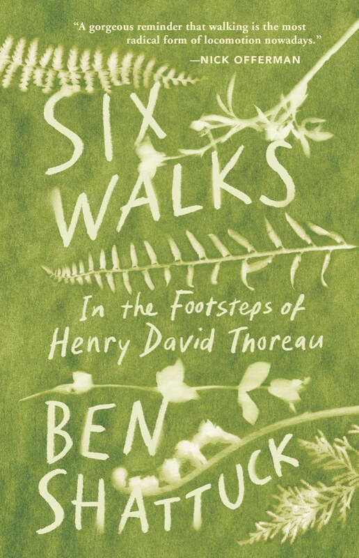 Six Walks: In the Footsteps of Henry David Thoreau, Hardcover Book, By: Ben Shattuck
Six Walks: In the Footsteps of Henry David Thoreau, Hardcover Book, By: Ben Shattuck