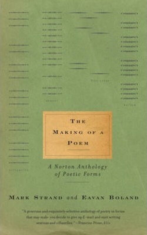 The Making of a Poem: A Norton Anthology of Poetic Forms.paperback,By :Boland Eavan
The Making of a Poem: A Norton Anthology of Poetic Forms.paperback,By :Boland Eavan