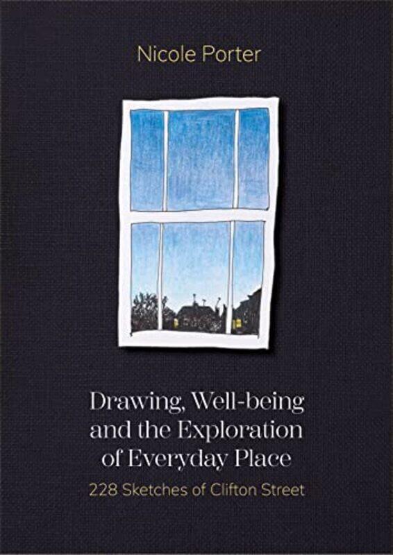 Drawing Wellbeing and the Exploration of Everyday Place by Shana Hertz HattisMary Meghan Ryan-Hardcover
Drawing Wellbeing and the Exploration of Everyday Place by Shana Hertz HattisMary Meghan Ryan-Hardcover