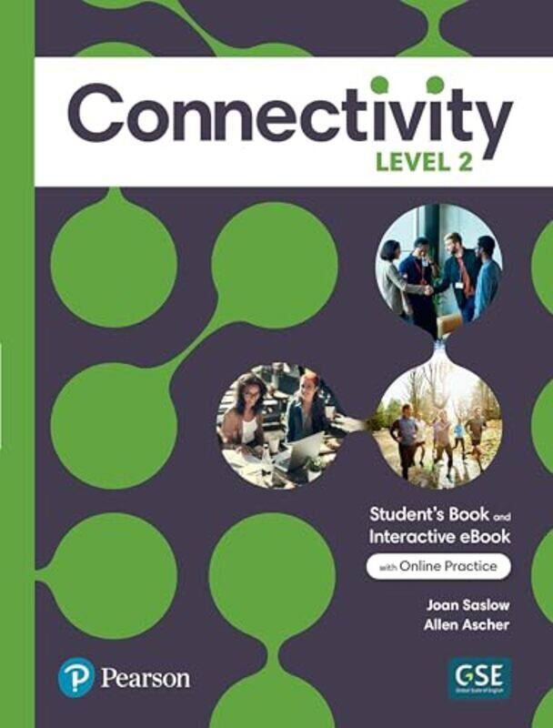 Connectivity Level 2 Students Book & Interactive Students eBook with Online Practice Digital Resources and App by Rabab HamiduddinMaha SharbaRawad Abo
Connectivity Level 2 Students Book & Interactive Students eBook with Online Practice Digital Resources and App by Rabab HamiduddinMaha SharbaRawad Abo