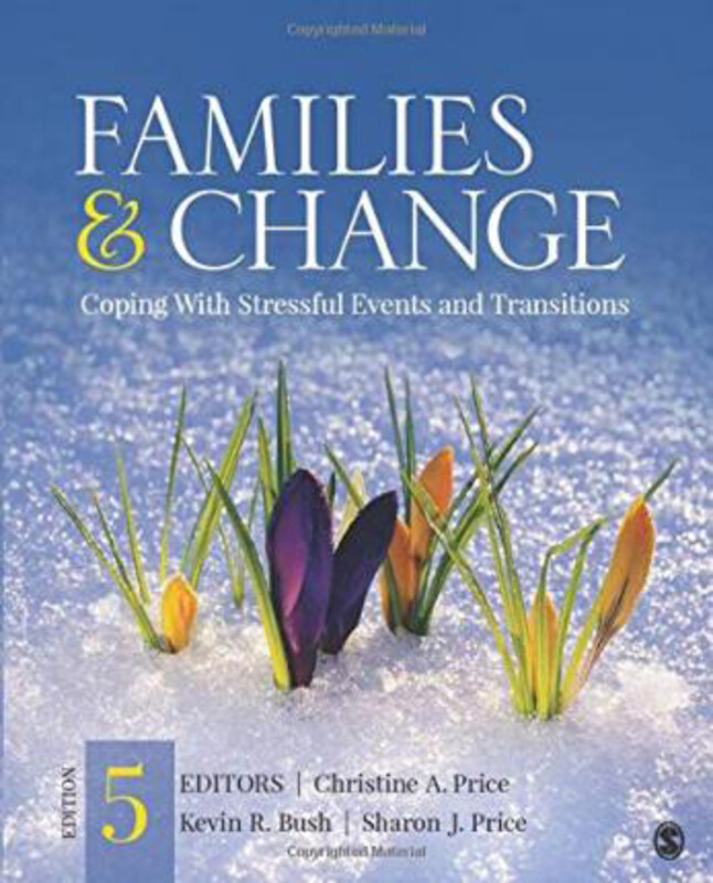 Families & Change: Coping With Stressful Events and Transitions, Paperback Book, By: Christine A. Price
Families & Change: Coping With Stressful Events and Transitions, Paperback Book, By: Christine A. Price