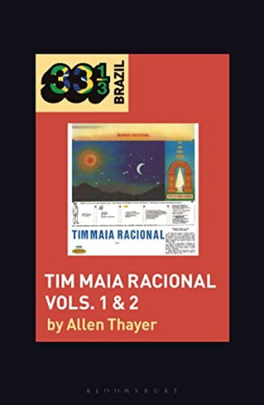 Tim Maias Tim Maia Racional Vols 1 and 2 by Allen Independent Scholar, USA Thayer-Paperback
Tim Maias Tim Maia Racional Vols 1 and 2 by Allen Independent Scholar, USA Thayer-Paperback