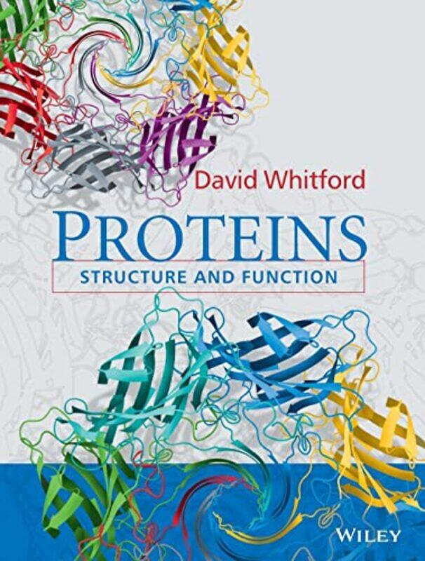 Proteins by David (Queen Mary & Westfield College, London, UK) Whitford-Paperback
Proteins by David (Queen Mary & Westfield College, London, UK) Whitford-Paperback