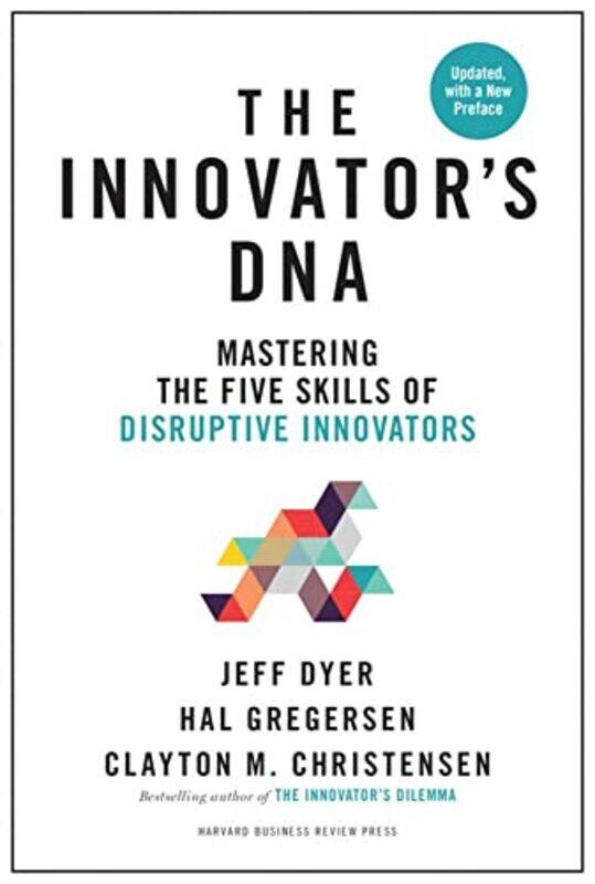 Innovators DNA Updated with a New Preface by Jeff DyerHal GregersenClayton M Christensen-Hardcover
Innovators DNA Updated with a New Preface by Jeff DyerHal GregersenClayton M Christensen-Hardcover