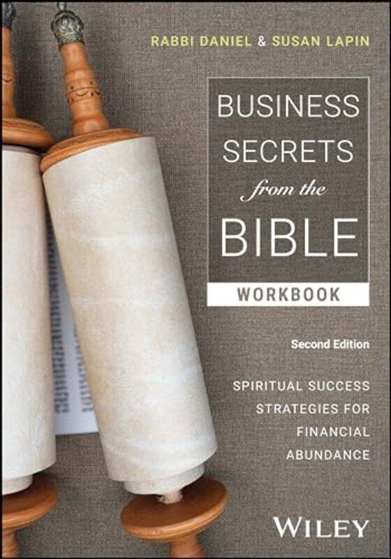 Business Secrets from the Bible Workbook by Rabbi Daniel (Cascadian Business Institute) Lapin -Paperback
Business Secrets from the Bible Workbook by Rabbi Daniel (Cascadian Business Institute) Lapin -Paperback