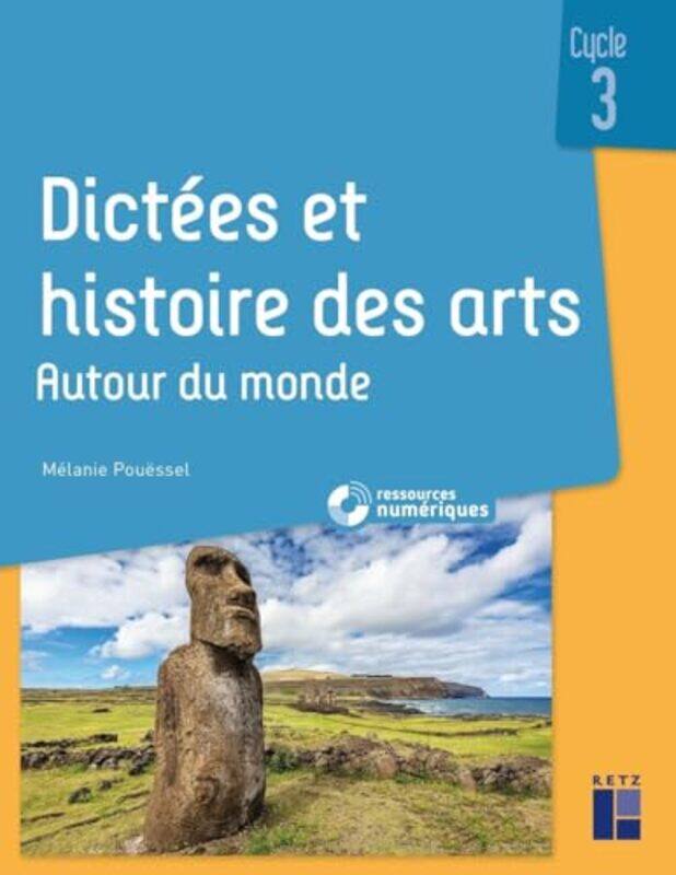 Dict Es Et Histoire Des Arts Cycle 3 - Autour Du Monde + Ressources Num Riques By Pouessel Melanie Paperback
Dict Es Et Histoire Des Arts Cycle 3 - Autour Du Monde + Ressources Num Riques By Pouessel Melanie Paperback