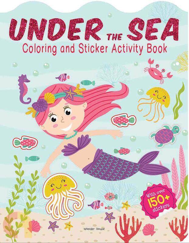 Under The Sea - Coloring and Sticker Activity Book (With 150+ Stickers), Paperback Book, By: Wonder House Books
Under The Sea - Coloring and Sticker Activity Book (With 150+ Stickers), Paperback Book, By: Wonder House Books