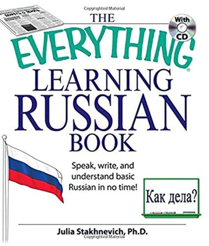 The Everything Learning Russian Book with CD: Speak, write, and understand Russian in no time! , Paperback by Stakhnevich, Julia, Ph.D
The Everything Learning Russian Book with CD: Speak, write, and understand Russian in no time! , Paperback by Stakhnevich, Julia, Ph.D