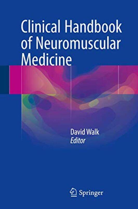 Clinical Handbook of Neuromuscular Medicine by Sarah AshelfordJustine RaynsfordVanessa Taylor-Hardcover
Clinical Handbook of Neuromuscular Medicine by Sarah AshelfordJustine RaynsfordVanessa Taylor-Hardcover