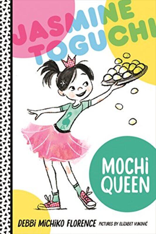Jasmine Toguchi Mochi Queen by Debbi Michiko FlorenceElizabet Vukovic-Hardcover
Jasmine Toguchi Mochi Queen by Debbi Michiko FlorenceElizabet Vukovic-Hardcover