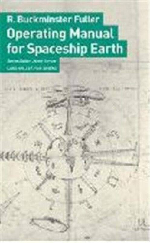 Operating Manual for Spaceship Earth by RBuckminster FullerJaime Snyder-Paperback
Operating Manual for Spaceship Earth by RBuckminster FullerJaime Snyder-Paperback