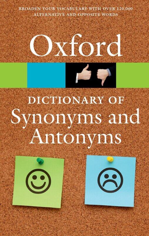 The Oxford Dictionary of Synonyms and Antonyms, Paperback Book, By: Oxford Languages
The Oxford Dictionary of Synonyms and Antonyms, Paperback Book, By: Oxford Languages