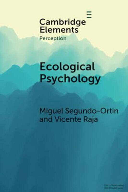 Ecological Psychology by Miguel Universidad de Murcia, Spain Segundo-OrtinVicente Universidad de Murcia, Spain Raja-Paperback
Ecological Psychology by Miguel Universidad de Murcia, Spain Segundo-OrtinVicente Universidad de Murcia, Spain Raja-Paperback