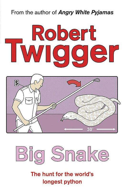 ^(R) Big Snake: The Hunt for the World's Longest Python